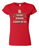 Junior Always Be Yourself Unless You Can Be An Utahn Map Star DT T-Shirt Tee