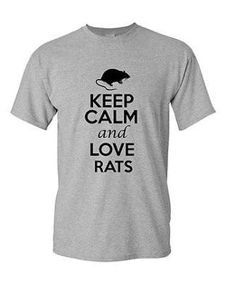 Keep Calm And Love Rats Rodents Novelty Statement Graphics Adult T-Shirt Tee