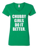 V-Neck Ladies Chubby Girls Do It Better Fat Chicks Date Dating Funny T-Shirt Tee