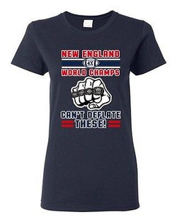 Ladies World Champs Can't Deflate New England Football Sports Fan DT T-Shirt Tee