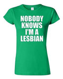 Junior Nobody Knows I'm A Lesbian Homo Support Proud Pride Funny T-Shirt Tee