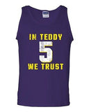 In Teddy We Trust Quarterback Sports Minnesota Football Fan DT Adult Tank Top