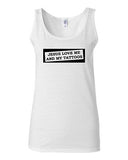 Junior Jesus Loves Me And My Tattoos Novelty Statement Tank Top