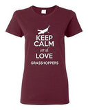 Ladies Keep Calm And Love Grasshoppers Insects Animal Lover Funny T-Shirt Tee