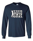 Long Sleeve Adult T-Shirt Your Hole Is My Goal Golf Sports Ball Joke Funny DT