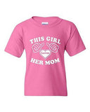 This Girl Loves Her Mom Novelty Youth Kids T-Shirt Tee