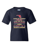 Always Be Yourself Unless You Can Be An Marylander Map DT Youth Kids T-Shirt Tee