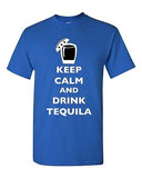 Keep Calm And Drink Tequila Shot Drunk Alcohol Drinks Funny DT Adult T-Shirt Tee