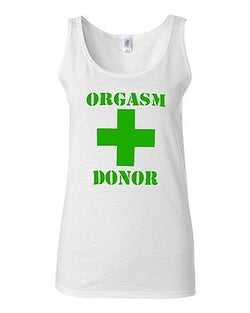 Junior Orgasm Donor Funny Humor Novelty Statement Graphics Tank Top