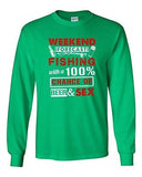 Long Sleeve Adult T-Shirt Weekend Forecast Fishing With 100% Chance Beer Sex DT