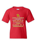 Always Be Yourself Unless You Can Be An Missourian Map DT Youth Kids T-Shirt Tee