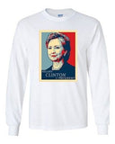 Long Sleeve Adult T-Shirt Hillary For President Politics Campaign Support DT