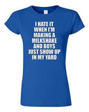 Junior I Hate It When I'm Making A Milkshake And Boys Just Show Up T-Shirt Tee