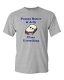 Peanut Butter And Jelly Fixes Everything Snack Sandwich Adult DT T-Shirts Tee