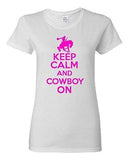 Ladies Keep Calm And Cowboy On Rancher Horse Horseback Vaquero T-Shirt Tee
