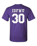 IDFWU Jersey I Don't F*ck With You 30 Rap Hip Hop Adult Back Print T-Shirt Tee