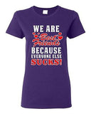 Ladies We Are Bestfriend Because Everyone Else Sucks Friend Funny DT T-Shirt Tee