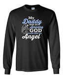 Long Sleeve Adult T-Shirt My Daddy Was So Amazing God Made Him An Angel Funny DT