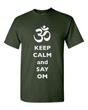 Keep Calm And Say Om Yoga Hindu Sanskrit Symbol Religion DT Adult T-Shirt Tee