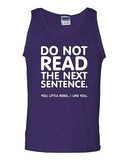 Do Not Read The Next Sentence Funny Novelty Graphics Statement Adult Tank Top