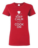 Ladies Keep Calm And Cook On Cuisine Restaurant Cooking Chef Food T-Shirt Tee