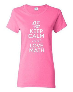 Ladies New Keep Calm and Love Math Mathematics Numbers Geek Nerd T-Shirt Tee