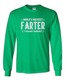 Long Sleeve Adult T-Shirt World's Greatest Farter I Mean Father Dad Funny DT