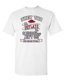 They Try To Deflate Us Cause They Ain't Us Football Champs Adult DT T-Shirt Tee