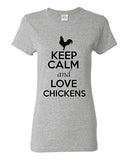Ladies Keep Calm And Love Chickens Rooster Animal Lover Funny T-Shirt Tee