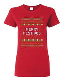 Ladies Merry Festivus Holiday Ugly Christmas Season Parody Funny DT T-Shirt Tee