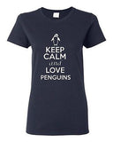 Ladies Keep Calm And Love Penguins Bird Flippers Swim Ice Sea Ocean T-Shirt Tee