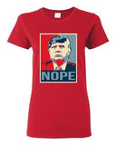 Ladies Donald Trump Nope 2016 Vote President Campaign Politics DT T-Shirt Tee