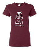 Ladies Keep Calm and Love Elephants Tusk Animal Lover Elephant Lover T-Shirt Tee