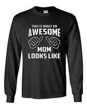 Long Sleeve Adult T-Shirt This Is What An Awesome Mom Looks Like Mommy Mama Tee