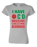 Junior I Have OCD Obsessive Christmas Disorder Gift Xmas Holiday DT T-Shirt Tee