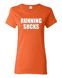 Ladies Running Sucks Exercise Workout Fitness Gym Training Funny T-Shirt Tee