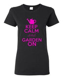 Ladies Keep Calm And Garden On Gardening Plants Flowers Grass Lawn T-Shirt Tee