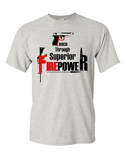 Adult Peace Through Superior Firepower AR-15 Pro Gun Funny Humor T-Shirt Tee