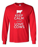 Long Sleeve Adult T-Shirt Keep Calm And Love Cows Animals Milk Cow Lover Funny