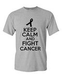 Keep Calm And Fight Cancer Disease Novelty Statement Graphics Adult T-Shirt Tee