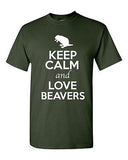 Keep Calm And Love Beavers Trees Wild Animal Lover Funny Humor Adult T-Shirt Tee