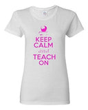 Ladies Keep Calm and Teach On Book Tutor Professor Teacher School T-Shirt Tee