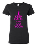 Ladies Keep Calm and Do Yoga Exercise Physical Fitness Gym Relax T-Shirt Tee