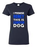Ladies I Promise Honey This Is My Last Dog Puppy Paws Pet Funny DT T-Shirt Tee