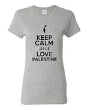 Ladies Keep Calm And Love Palestine Country Nation Patriotic Novelty T-Shirt Tee