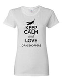 Ladies Keep Calm And Love Grasshoppers Insects Animal Lover Funny T-Shirt Tee