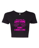 Crop Top Ladies This Is What An Awesome Aunt Looks Like Love Funny T-Shirt Tee