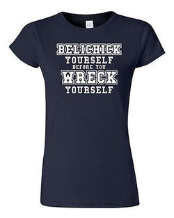 Junior Belichick Yourself Before You Wreck Yourself Football Game DT T-Shirt Tee
