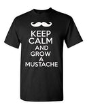 Keep Calm And Grow A Mustache Funny Novelty Statement Graphics Adult T-Shirt Tee