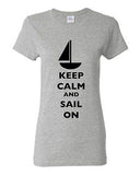 Ladies Keep Calm And Sail On Boat Sailboat Yacht Ocean Sea Funny DT T-Shirt Tee